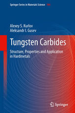 Tungsten Carbides: Structure, Properties and Application in Hardmetals - Orginal Pdf